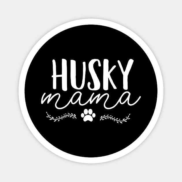 Husky Dog Mom Mama Magnet by KAWAIITEE